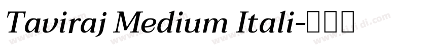 Taviraj Medium Itali字体转换